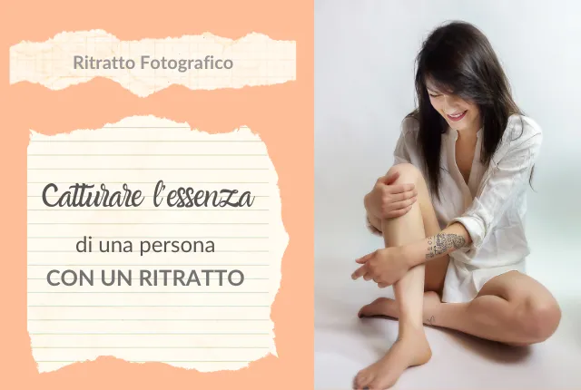 come catturare l'essenza di una persona inun ritratto fotografico