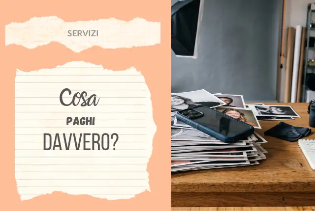 cosa stai pagando davvero quando compri un servizio fotografico